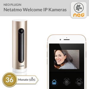 NEO Plugin Netatmo Welcome IP Kameras - 36 Monate SUS